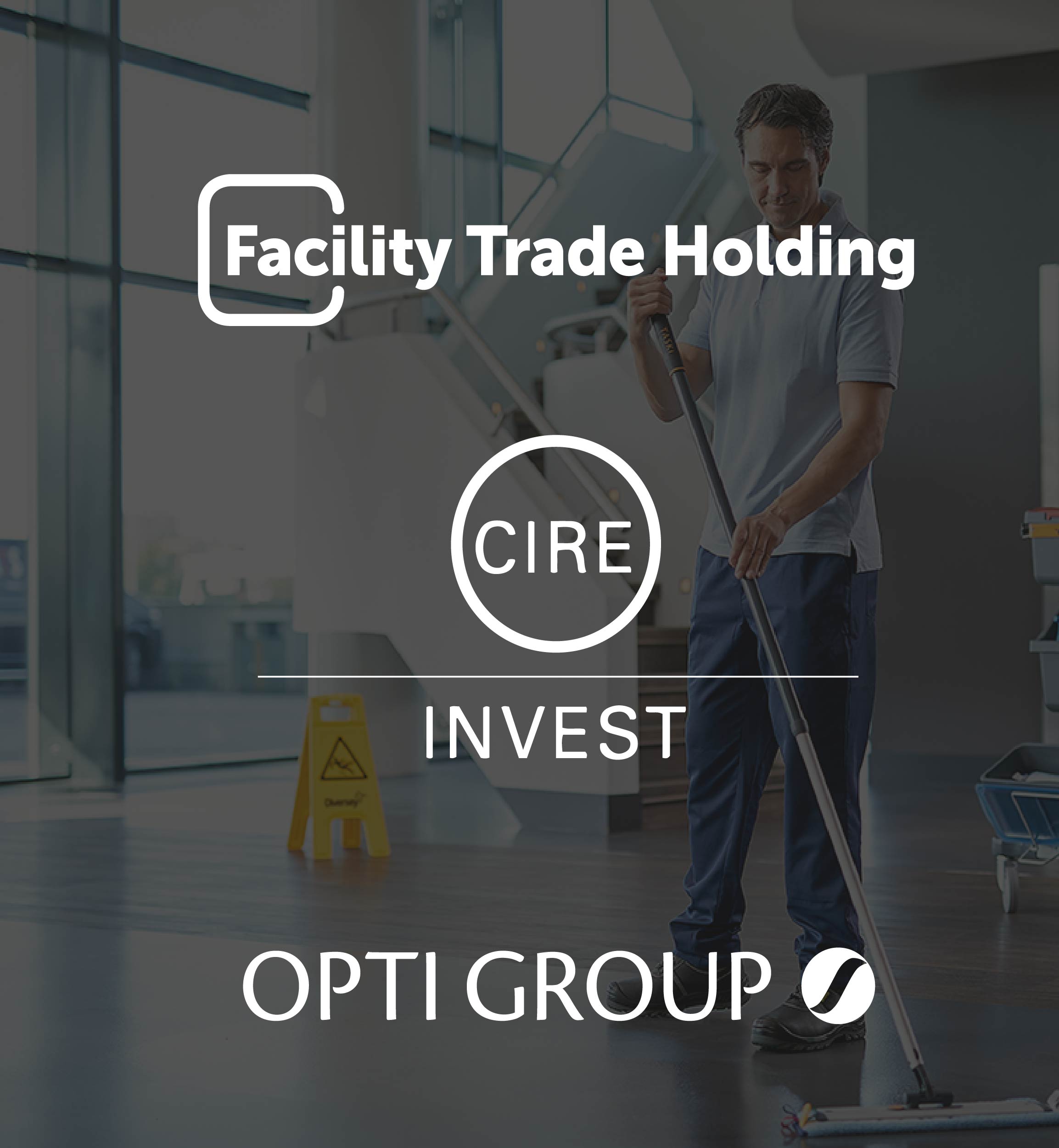 First closing of 2023: DEX advised Cire Invest on the sale of Facility Trade Holding to OptiGoup AB