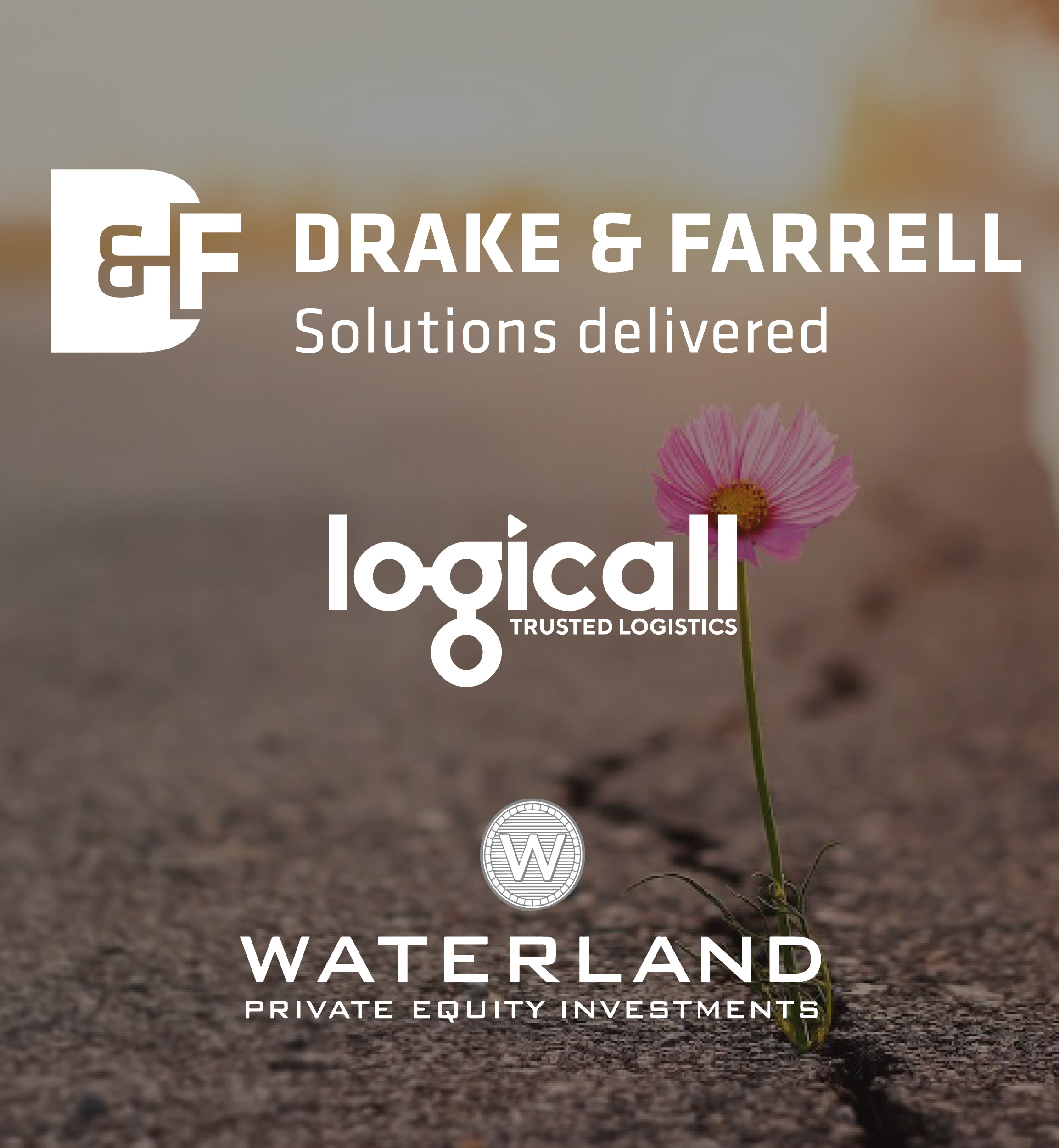 DEX international M&A advised at the sale of Drake & Farrell B.V to Logicall, a portfolio company of Waterland Private Equity